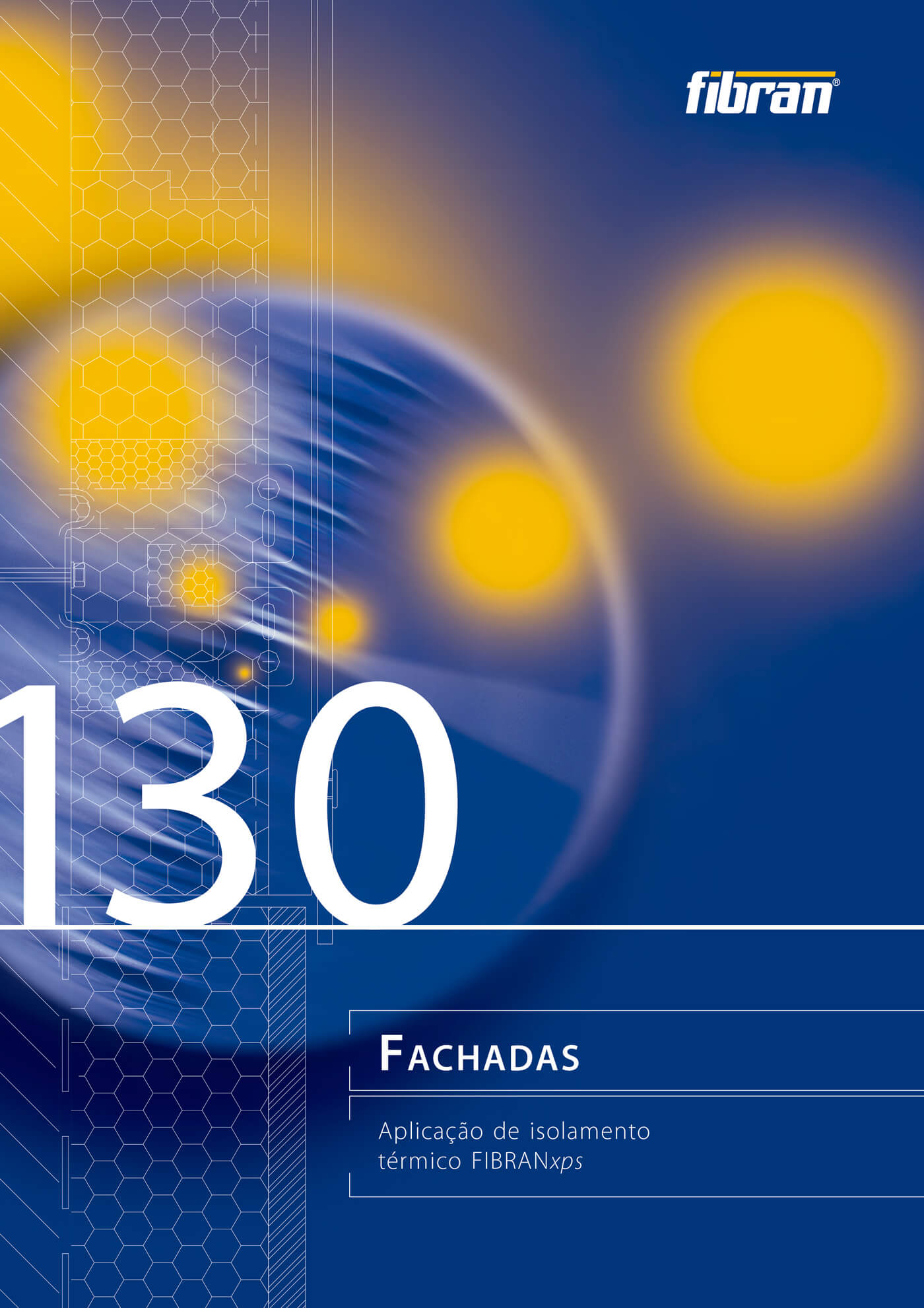 Catálogo de Produtos para Isolamento Térmico para Fachadas - FIBRANxps 130